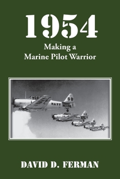 Paperback 1954: Making a Marine Pilot Warrior Book