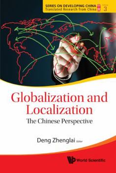 Hardcover Globalization and Localization: The Chinese Perspective Book