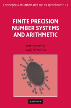 Hardcover Finite Precision Number Systems and Arithmetic Book