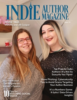 Paperback Indie Author Magazine Featuring Mal and Jill Cooper: Write to Market, Fan Fiction, K-Lytics, Genre-Specific Pricing Strategies, Batching Social Media Book