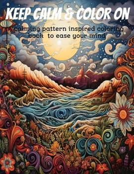 Paperback Keep Calm & Color On Book