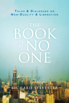 Paperback The Book of No One: Talks and Dialogues on Non-Duality and Liberation Book