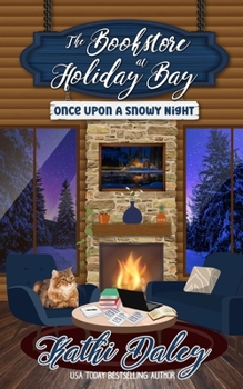 Paperback The Bookstore at Holiday Bay: Once Upon a Snowy Night Book