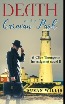 Paperback Death at the Caravan Park: A Clive Thompson investigates novel II Book