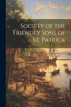 Paperback Society of the Friendly Sons of St. Patrick Book