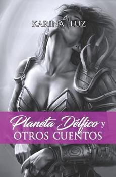 Paperback Planeta Delfico Y Otros Cuentos [Spanish] Book