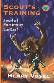 Paperback Scout's Training: A Sword & Planet Adventure Book