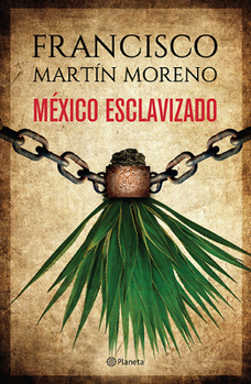 Paperback México Esclavizado [Spanish] Book