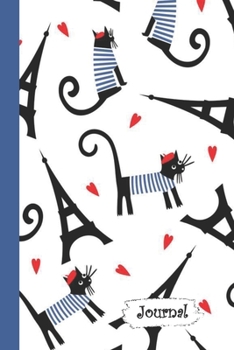 Journal: French Paris Kitty Cat Diary with Blank Lined Notebook Paper