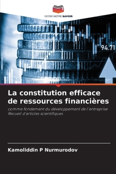 Paperback La constitution efficace de ressources financières [French] Book