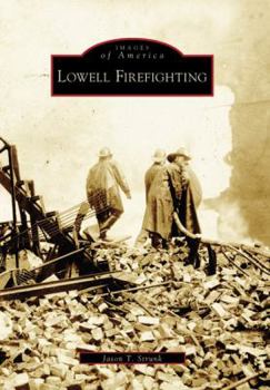 Paperback Lowell Firefighting Book