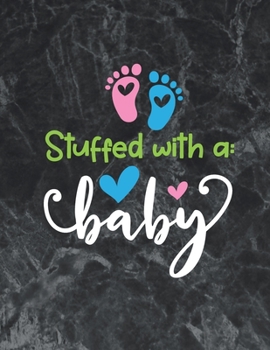 Stuffed With a Baby: The best week by week pregnancy journal