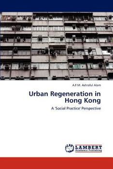 Paperback Urban Regeneration in Hong Kong Book
