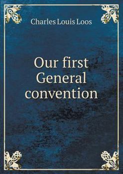 Paperback Our first General convention Book