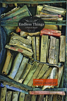 Endless Things: An Ægypt Novel - Book #4 of the Ægypt Cycle