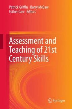 Hardcover Assessment and Teaching of 21st Century Skills Book
