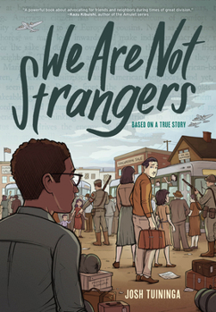 Hardcover We Are Not Strangers: A Graphic Novel Book