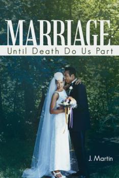 Paperback Marriage: Until Death Do Us Part Book