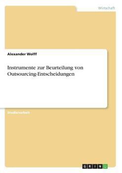 Paperback Instrumente zur Beurteilung von Outsourcing-Entscheidungen [German] Book