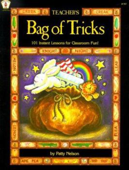 Paperback Teacher's Bag of Tricks: 101 Instant Lessons for Classroom Fun! Book