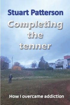 Paperback Completing the tenner: and other moments from my life Book