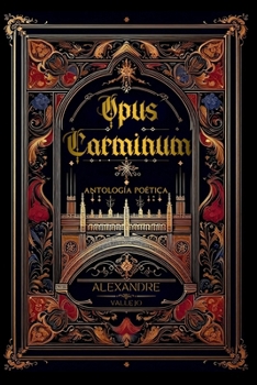Paperback Opus Carminum: Antología Poética: 2010 - 2025 [Spanish] Book