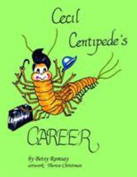 Paperback Cecil Centipede's CAREER Book