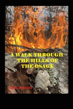 Paperback A Walk Through the Hills of the Osage Book