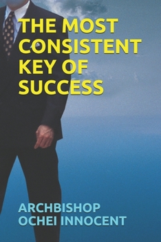 Paperback The Most Consistent Key of Success Book