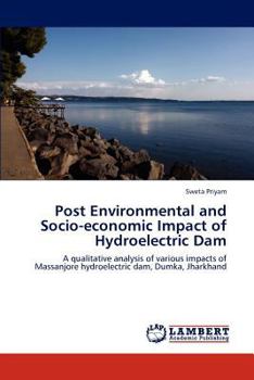 Paperback Post Environmental and Socio-Economic Impact of Hydroelectric Dam Book