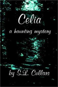 Paperback Celia: A Haunting Mystery Book