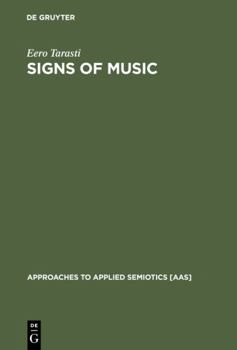 Hardcover Signs of Music: A Guide to Musical Semiotics Book