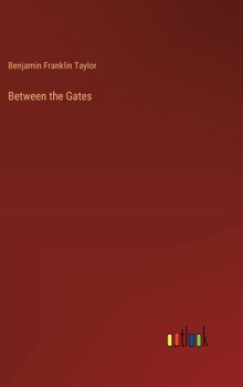 Hardcover Between the Gates Book