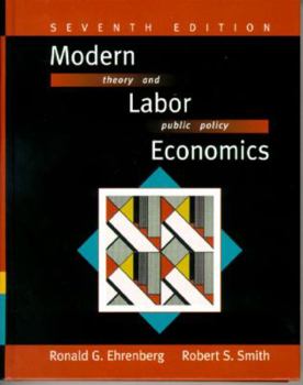 Hardcover Modern Labor Economics: Theory and Public Policy (7th Edition) Book