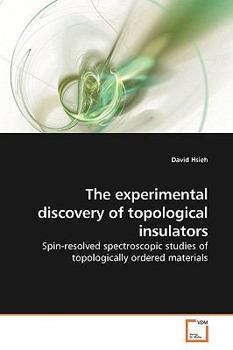 Paperback The experimental discovery of topological insulators Book