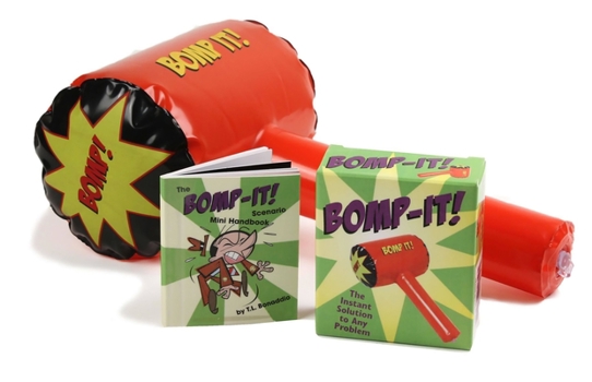 Paperback Bomp-It!: The Instant Solution to Any Problem [With Inflatable Squeaking Gavel and Booklet] Book