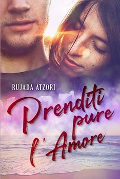 Paperback Prenditi pure l'amore [Italian] Book