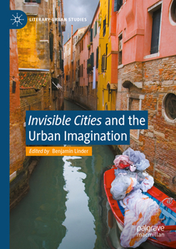 Paperback Invisible Cities and the Urban Imagination Book