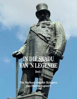Paperback In Die Skadu Van 'n Legende: Deel 1 Book