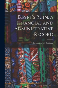 Paperback Egypt's Ruin, a Financial and Administrative Record Book