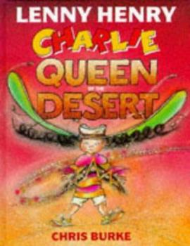 Hardcover Charlie, Queen of the Desert Book