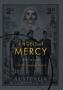 Paperback Angels of Mercy: Far West & Far East Book