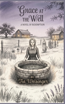 Hardcover Grace at the Well Book