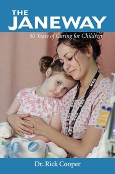 Paperback Janeway: 50 Years of Caring for Children Book
