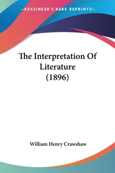 Paperback The Interpretation Of Literature (1896) Book