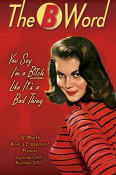 The B Word 2012 Engagement (calendar)