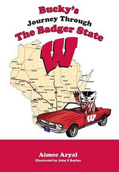 Hardcover Bucky's Journey Through the Badger State Book