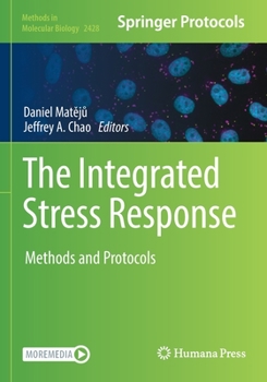 Paperback The Integrated Stress Response: Methods and Protocols Book