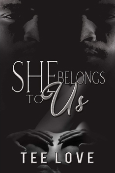 Paperback She Belongs To Us: A Twisted Love Affair Book
