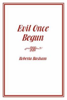 Paperback Evil Once Begun Book